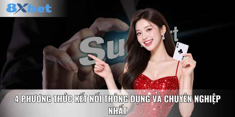 4 phương thức kết nối thông dụng và chuyên nghiệp nhất