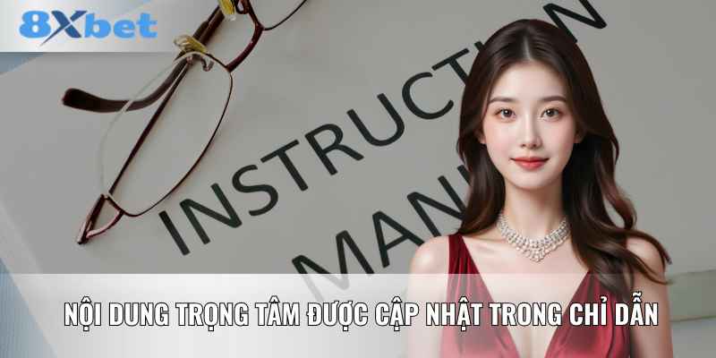Nội dung trọng tâm được cập nhật trong chỉ dẫn