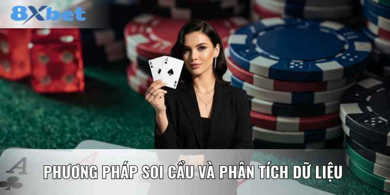 Phương pháp soi cầu và phân tích dữ liệu 